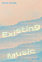 Existing Music by Nick Thran, 9780889714861