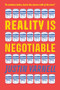 Reality Is Negotiable (Condensed Milk for Life) by Justin Yarnell, 9781897238721