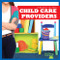 Child Care Providers by Erika S. Manley, 9781620316726