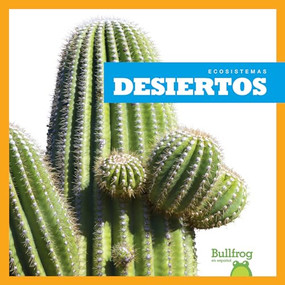 Desiertos (Deserts) (Spanish Edition) - 9781620318027 by Tim Mayerling, 9781620318027