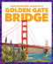 Golden Gate Bridge - 9781620316993 by Nikole Brooks Bethea, 9781620316993