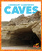 Caves - 9781620317075 by Rebecca Pettiford, 9781620317075