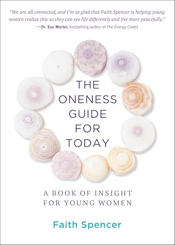 The Oneness Guide for Today (A Book of Insight for Young Women) by Faith Spencer, 9780875169590