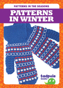 Patterns in Winter by Tim Mayerling, 9781620317594