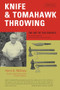 Knife & Tomahawk Throwing (The Art of the Experts) - 9780804859271 by Harry K. McEvoy, 9780804859271