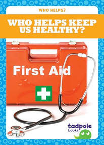 Who Helps Keep Us Healthy? by Erica Donner, Dana Flemming, 9781620317617