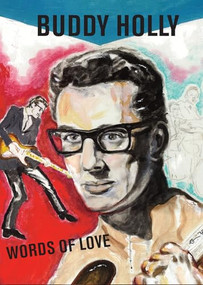 Words of Love: Buddy Holly by The Buddy Holly Educational Foundation, Maria Elena Holly, Paul McCartney, Roger Daltrey, Pete Townshend, 9781905662982