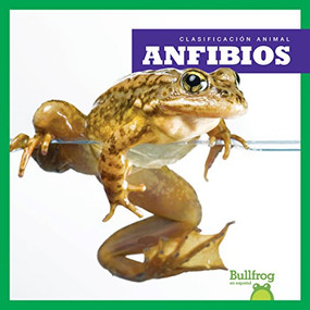 Anfibios (Amphibians) (Spanish Edition) - 9781620316368 by Erica Donner, 9781620316368