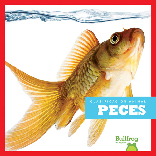 Peces (Fish) (Spanish Edition) - 9781620316405 by Erica Donner, 9781620316405