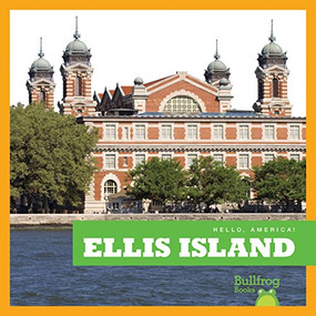 Ellis Island - 9781620313480 by R.J. Bailey, Dana Flemming, 9781620313480