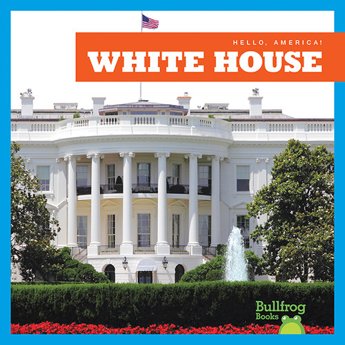 White House - 9781620313527 by R.J. Bailey, 9781620313527