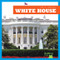 White House - 9781620313527 by R.J. Bailey, 9781620313527
