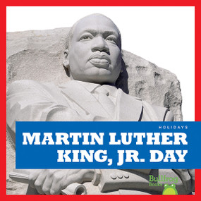 Martin Luther King, Jr. Day - 9781620313541 by R.J. Bailey, 9781620313541