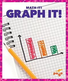 Graph It! - 9781620314074 by Nadia Higgins, 9781620314074
