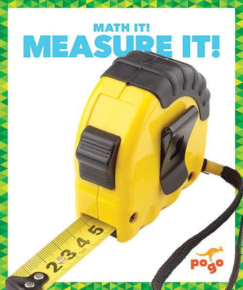 Measure It! - 9781620314098 by Nadia Higgins, 9781620314098