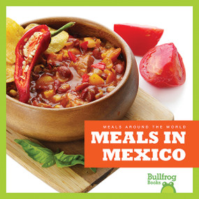 Meals in Mexico by Cari Meister, 9781620313749