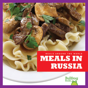 Meals in Russia by R.J. Bailey, 9781620313763