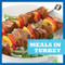 Meals in Turkey by Cari Meister, 9781620313770