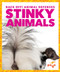 Stinky Animals by Nadia Higgins, 9781620313121