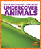 Undercover Animals by Nadia Higgins, 9781620313077