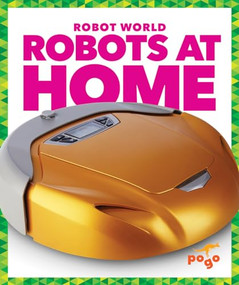 Robots at Home - 9781620312162 by Jenny Fretland VanVoorst, Dana Flemming, 9781620312162