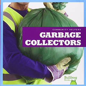 Garbage Collectors - 9781620311578 by Rebecca Pettiford, 9781620311578