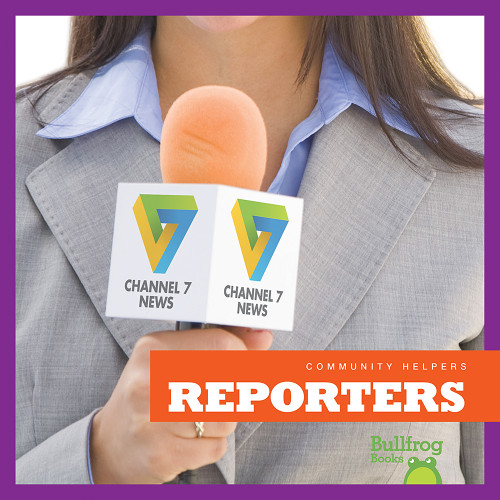 Reporters - 9781620311592 by Rebecca Pettiford, 9781620311592