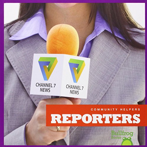 Reporters - 9781620311592 by Rebecca Pettiford, 9781620311592