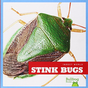 Stink Bugs - 9781620311646 by Mari Schuh, 9781620311646