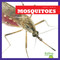 Mosquitoes - 9781620310854 by Mari Schuh, 9781620310854
