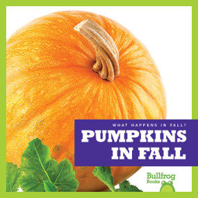 Pumpkins in Fall by Mari Schuh, 9781620310601
