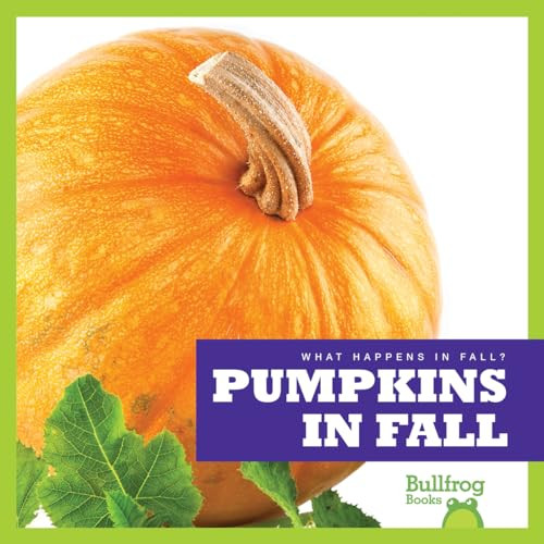 Pumpkins in Fall by Mari Schuh, 9781620310601