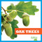 Oak Trees - 9781620314494 by Rebecca Stromstad Glaser, 9781620314494