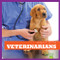 Veterinarians - 9781620311400 by Cari Meister, 9781620311400