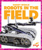 Robots in the Field - 9781620314265 by Jenny Fretland VanVoorst, Dana Flemming, 9781620314265