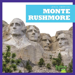 Monte Rushmore (Mount Rushmore) (Spanish Edition) - 9781620315194 by R.J. Bailey, 9781620315194