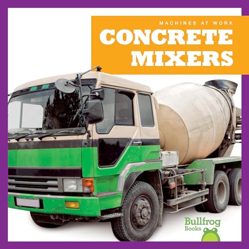 Concrete Mixers - 9781620314845 by Cari Meister, 9781620314845
