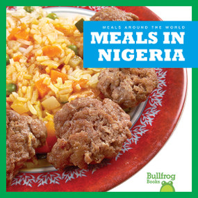 Meals in Nigeria - 9781620314937 by Cari Meister, 9781620314937