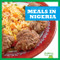 Meals in Nigeria - 9781620314937 by Cari Meister, 9781620314937