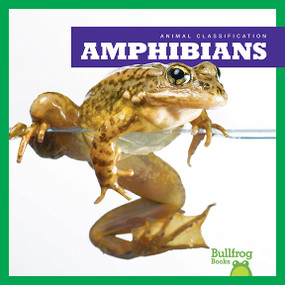 Amphibians - 9781620315903 by Erica Donner, 9781620315903