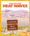 Heat Waves - 9781620316047 by Vanessa Black, Dana Flemming, 9781620316047