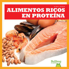 Alimentos ricos en proteínas (Protein Foods) - 9781620316580 by Vanessa Black, 9781620316580