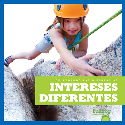 Intereses diferentes (Different Interests) (Spanish Edition) - 9781620317990 by Rebecca Pettiford, 9781620317990