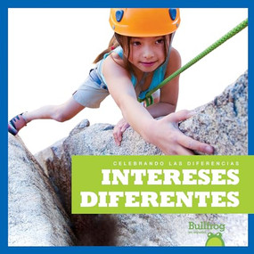 Intereses diferentes (Different Interests) (Spanish Edition) - 9781620317990 by Rebecca Pettiford, 9781620317990