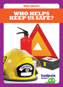 Who Helps Keep Us Safe? - 9781620317822 by Erica Donner, 9781620317822