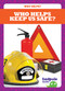Who Helps Keep Us Safe? - 9781620317822 by Erica Donner, 9781620317822