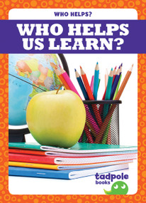 Who Helps Us Learn? - 9781620317846 by Erica Donner, 9781620317846