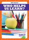 Who Helps Us Learn? - 9781620317846 by Erica Donner, 9781620317846