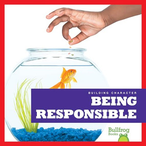 Being Responsible - 9781620318812 by Rebecca Pettiford, 9781620318812