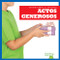 Actos generosos (Showing Generosity) (Spanish Edition) - 9781620319789 by Rebecca Pettiford, 9781620319789